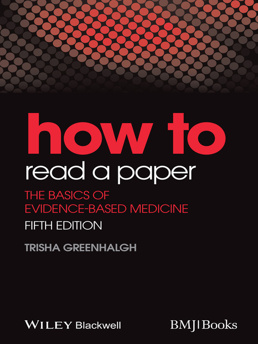 Title details for How to Read a Paper by Trisha Greenhalgh - Available